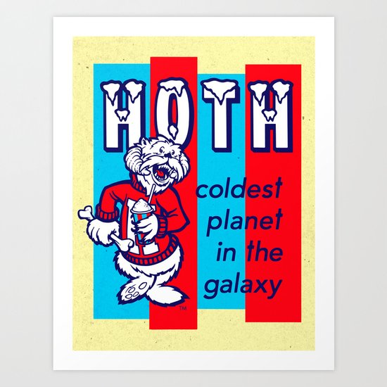 HOTH: COLDEST IN THE GALAXY Art Print