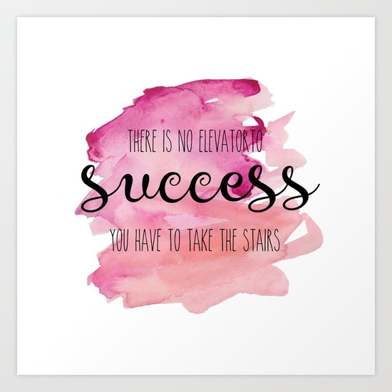 No elevator to success Art Print