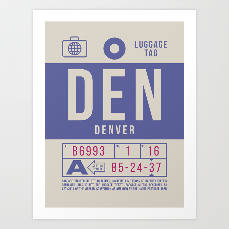 Luggage Tag B - DEN Denver USA Art Print