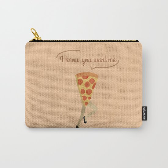 I know you want me Carry-All Pouch