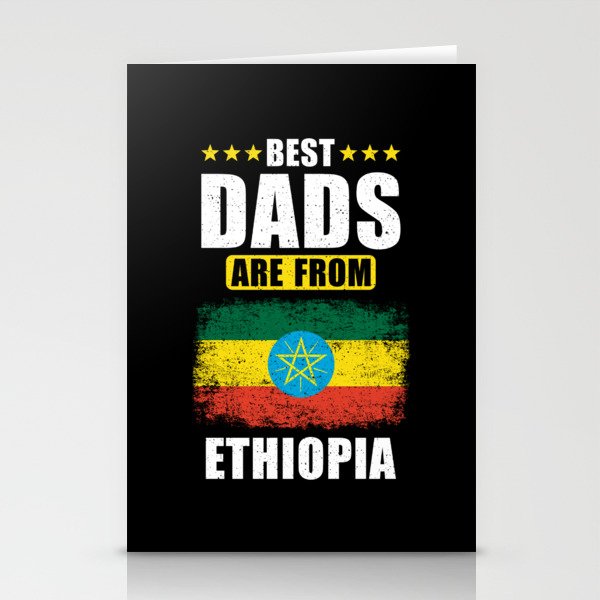 Best Dads are from Ethiopia Stationery Cards