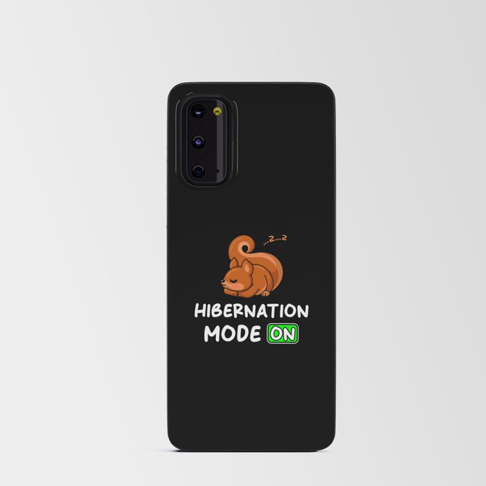 Hibernation Mode On With Squirrels Android Card Case