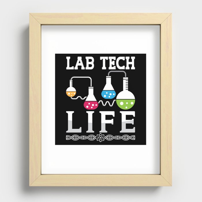 Lab Tech Life Chemist Doctor Laboratory Technician Recessed Framed Print