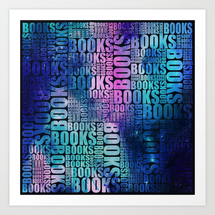 Books Type Blue Galaxy Art Print