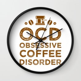 Obsessive Coffee Disorder Wall Clock | Obsessivelove, Coffeeaddiction, Typography, Coffeeshop, Coffeequeen, Coffeeobsessed, Caffeine, Obsessivecoffee, Obsessive, Coffeelovers 