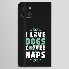 Dogs Coffee And Nap iPhone Wallet Case