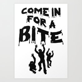 Zombie Halloween Party Funny Quote Creepy Walking Blood Dead Art Print