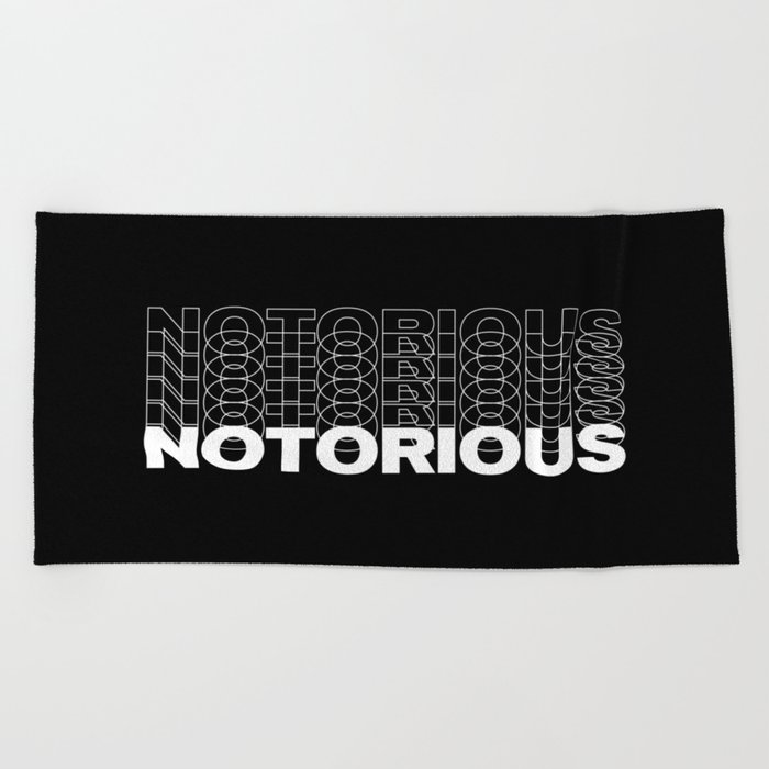 Notorious Beach Towel