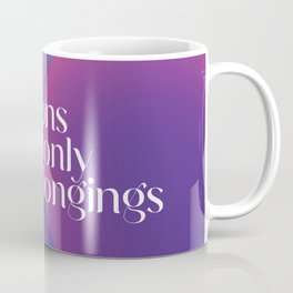 My actions are my only true belongings - C Coffee Mug
