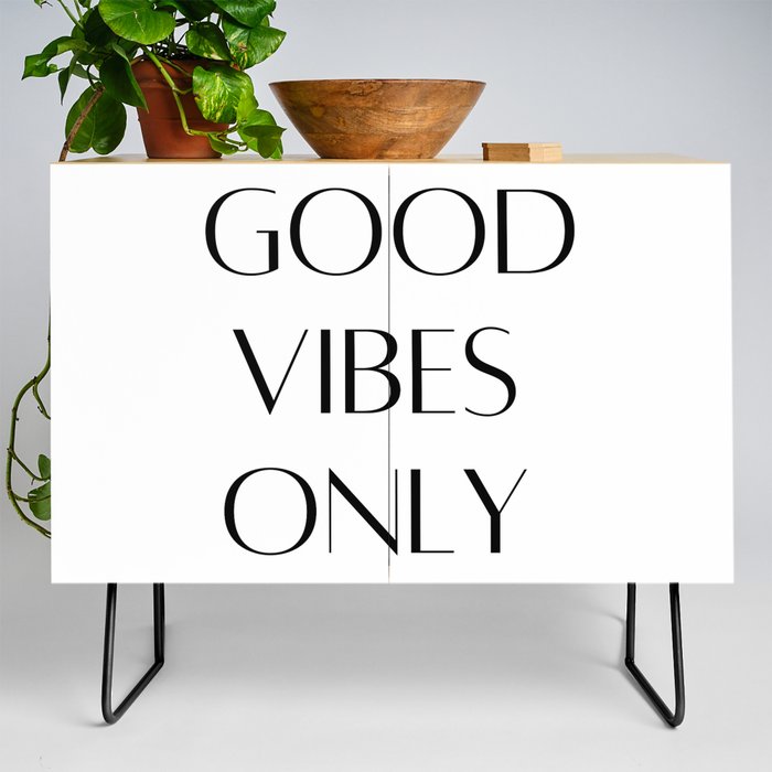 Good Vibes Only Credenza