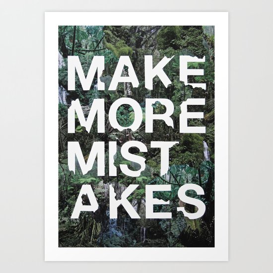 Mistakes Art Print