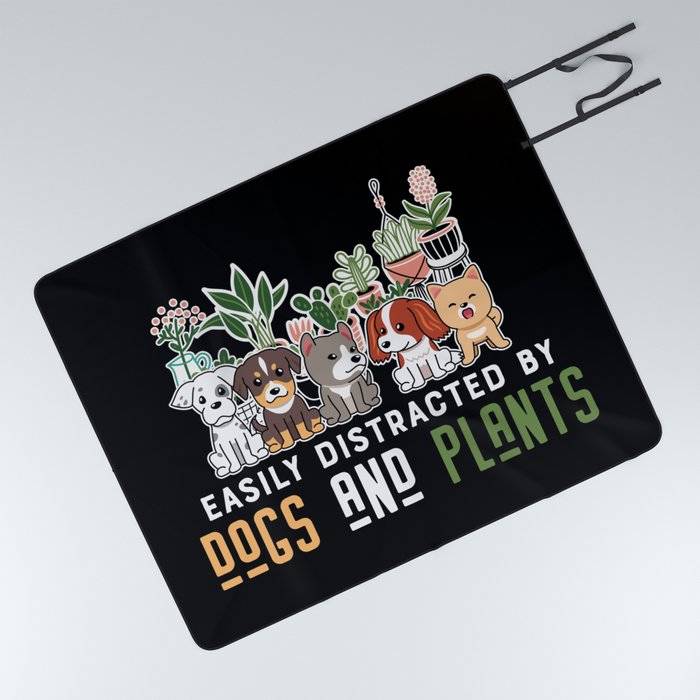 Easily Distracted By Dogs And Plants Picnic Blanket