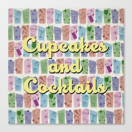 Cupcakes and Cocktails Canvas Print