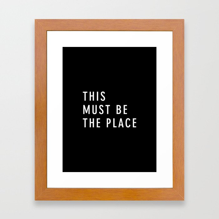 This Must Be The Place Framed Art Print by socoart | Society6