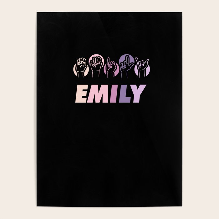 Emily Sign Language Name Poster by ABuddies Society6