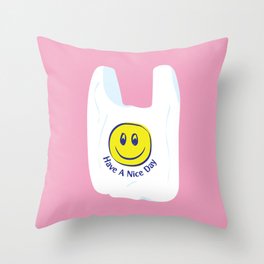Have a Nice Day Throw Pillow