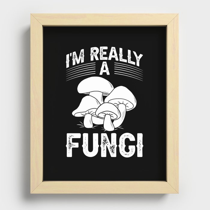 Fungi Mushroom Season Hunting Mycologist Recessed Framed Print