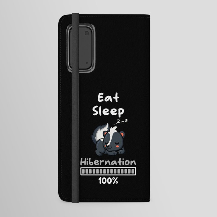Eat Sleep Hibernation 100 Skunk Android Wallet Case