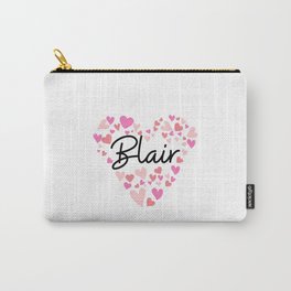 I love Blair - hearts for Blair Carry-All Pouch