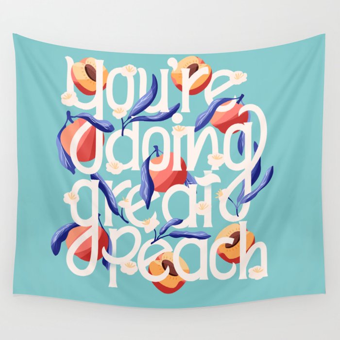 You're doing great peach lettering illustration with peaches VECTOR Wall Tapestry