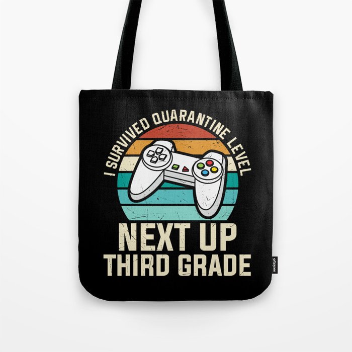 I Survived Quarantine Level Third Grade Tote Bag