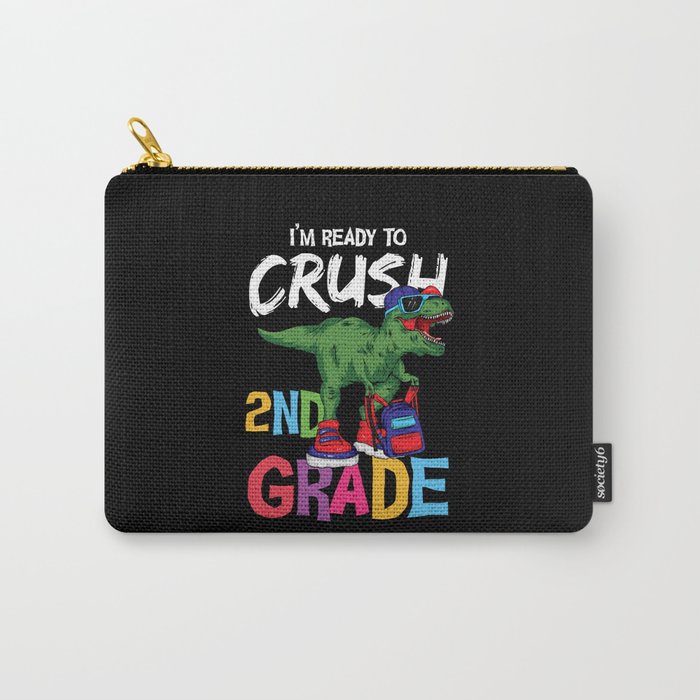 I'm Ready To Crush 2nd Grade Dinosaur Carry-All Pouch