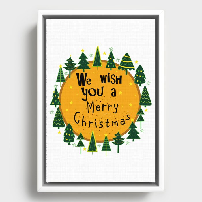 We wish you a Merry Christmas Framed Canvas