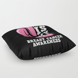 Her Fight Is My Fight Breast Cancer Awareness Floor Pillow