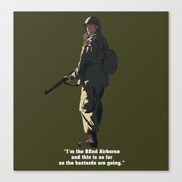 I'M THE 82ND AIRBORNE (white text) Canvas Print