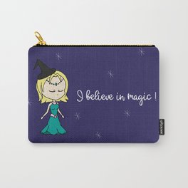 I believe in magic! Carry-All Pouch