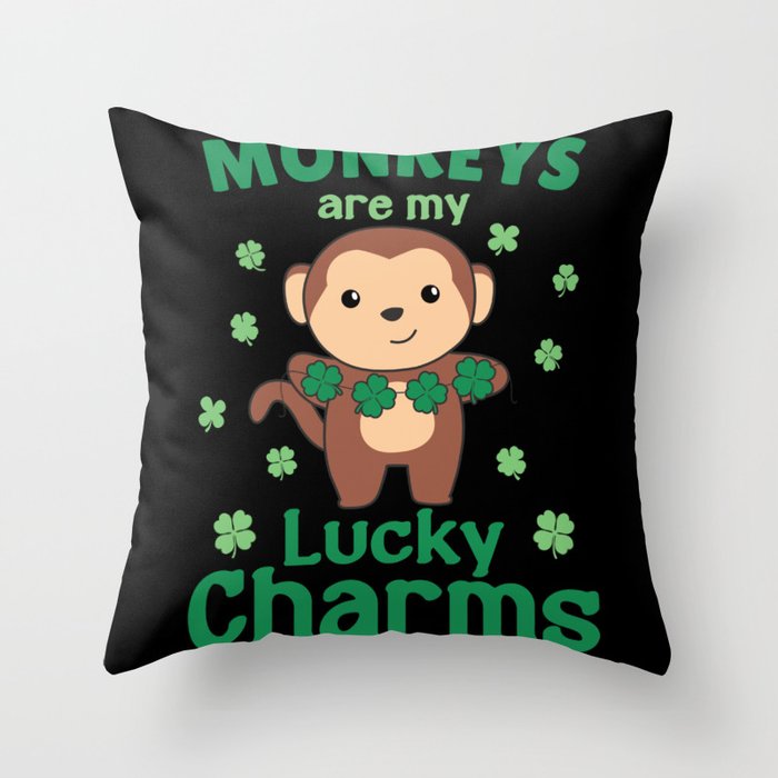 Monkeys Are My Lucky Charms St Patrick's Day Throw Pillow