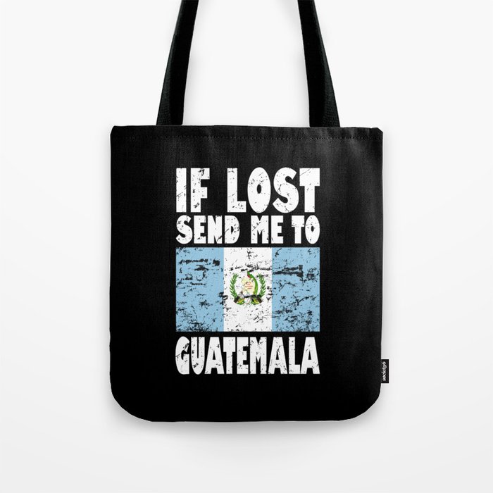 Guatemala Flag Saying Tote Bag