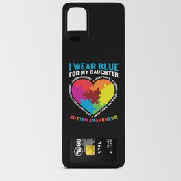I Wear Blue For My Daughter Autism Awareness Android Card Case