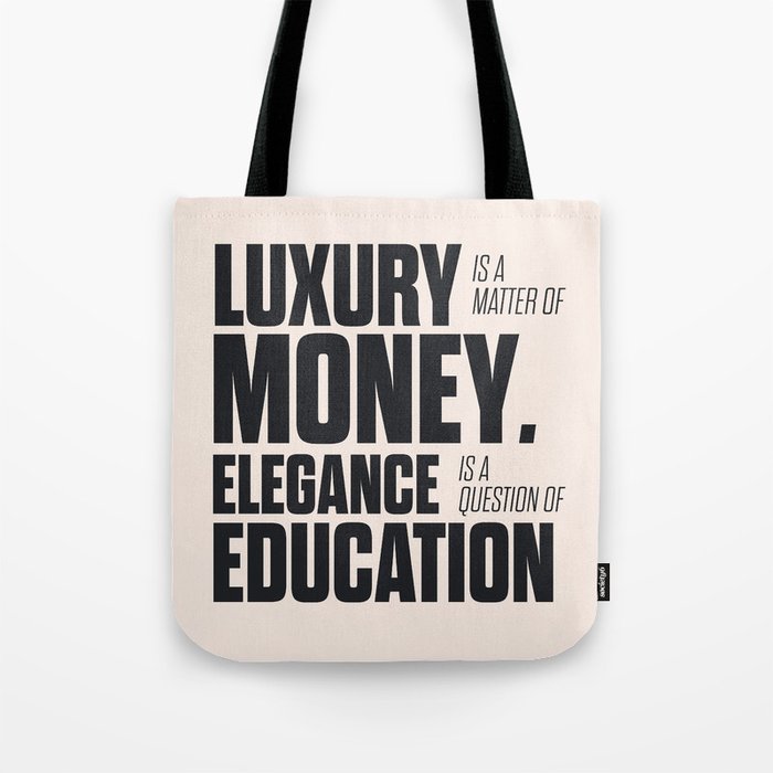 Sacha Guitry, inspirational quote, classy gentleman luxury & money,  elegance & education, politeness Tote Bag by Stefanoreves