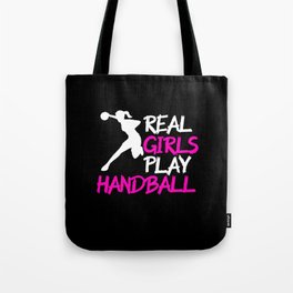 Real girls play handball Tote Bag | Handball, Handballgift, Handballkids, Handballboys, Jabinga, Handballquote, Handballbirthday, Handballgirls, Handballsaying, Handballclub 