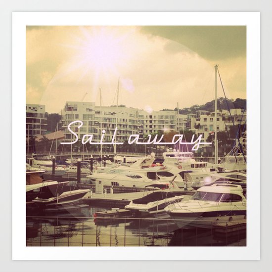 Let's Sail Away! Art Print