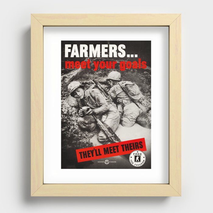 Farmers Meet Your Goals - Food For Freedom - WW2 Recessed Framed Print