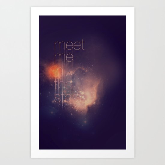 Meet Me in the Stars Art Print