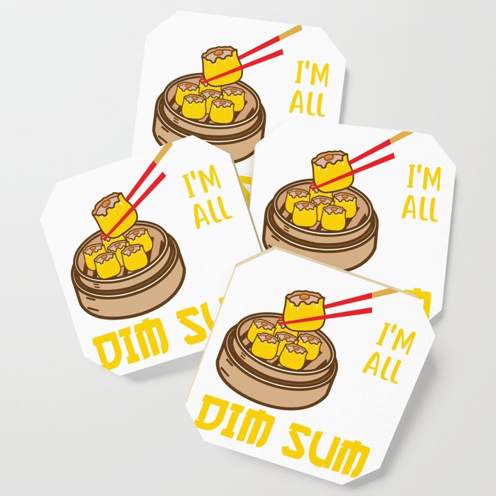 I´m All That And  Dim Sum Coaster