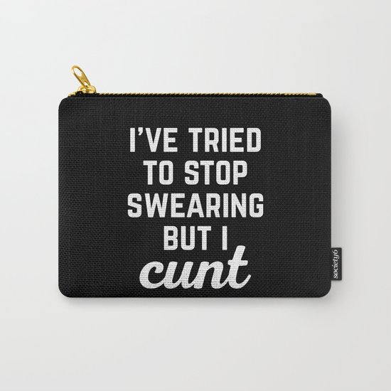 Stop Swearing Funny Quote Carry-All Pouch