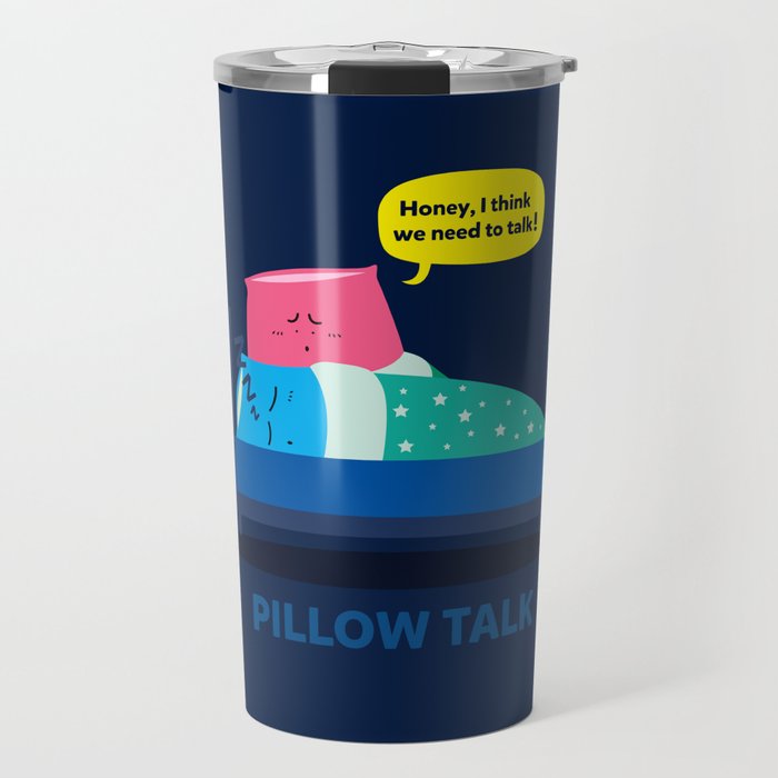 Pillow Talk Travel Mug