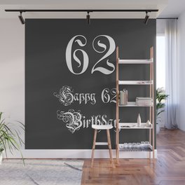 [ Thumbnail: Happy 62nd Birthday - Fancy, Ornate, Intricate Look Wall Mural ]