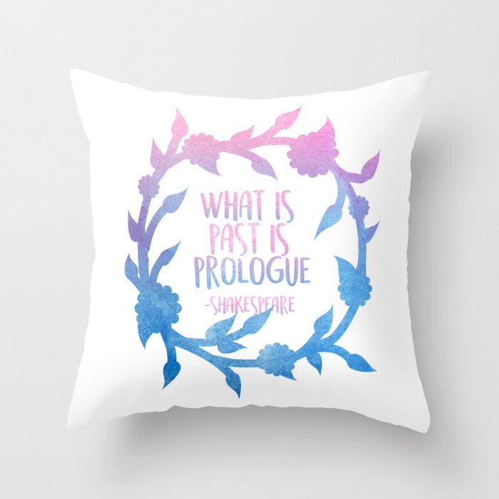 Shakespeare Watercolor Quote Throw Pillow