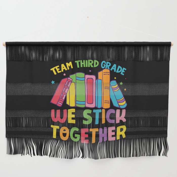 Team Third Grade We Stick Together Wall Hanging