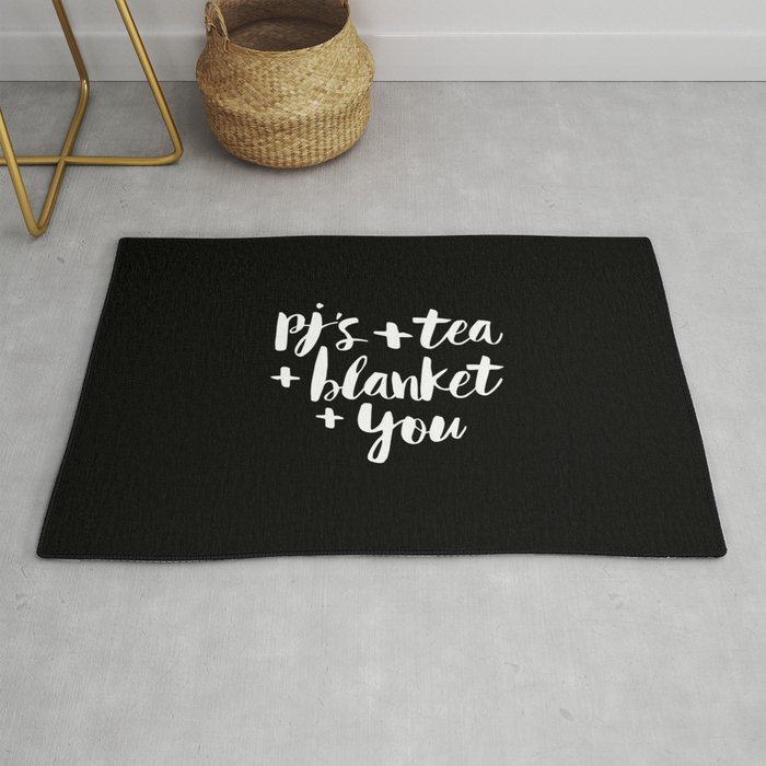 PJs Tea Blanket and You black-white contemporary typography poster home wall decor bedroom Rug
