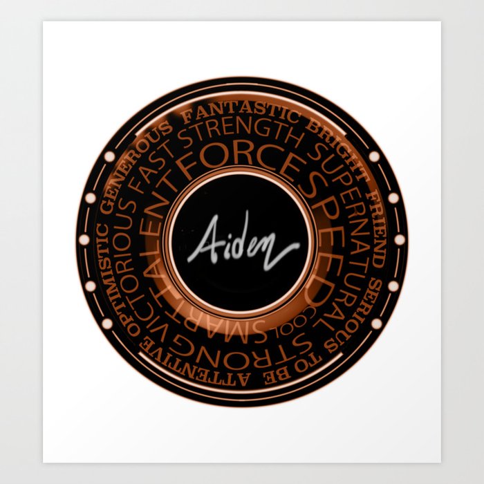 My Name Is Aiden Art Print By Hsdesigner Society6