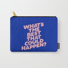 Whats The Best That Could Happen Carry-All Pouch | Trippy, Inspirational, Rainbow, Vintage, Daily, Midcentury, Quotes, Yellow, Minimalism, Color 