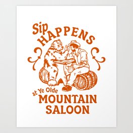 "Sip Happens At Ye Olde Mountain Saloon" Funny Bear Arm Wrestling Art Print