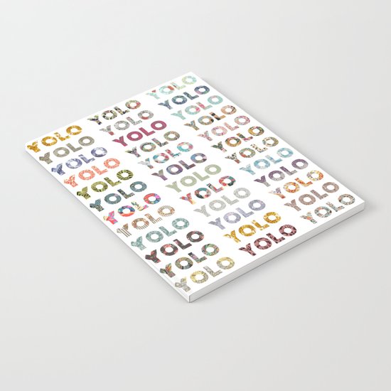 YOU ONLY LIVE ONCE Notebook