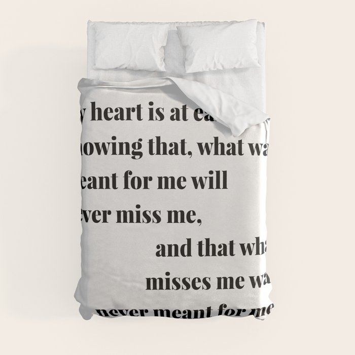 My Heart Is At Ease Knowing That, What Was Meant for Me Will Never Miss